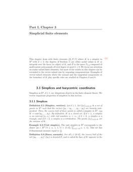 Part I, Chapter 3 Simplicial Finite Elements 3.1 Simplices and Barycentric Coordinates