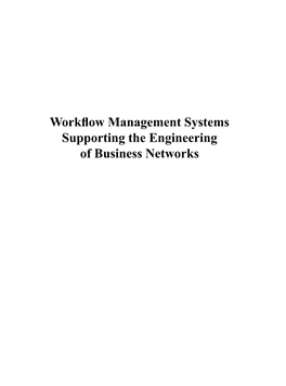 Workflow Management Systems Supporting the Engineering of Business Networks