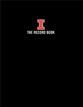 THE RECORD BOOK the Record Book INDIVIDUAL RECORDS RUSHING Yards Season: 3,671, Tony Eason, 1982 Passing Yards Per Game Game: 330, Mikel Leshoure Vs