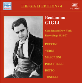 Beniamino Gigli (1890-1957) Producer’S Note PUCCINI: BUZZI-PECCIA: the Gigli Edition Vol