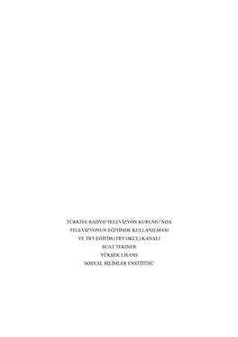 Trt Okul) Kanali Suat Tekiner Yüksek Lisans Sosyal Bilimler Enstitüsü