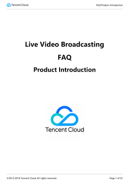 Live Video Broadcasting FAQ