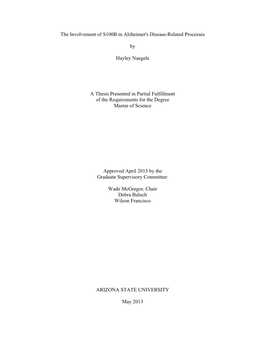 The Involvement of S100B in Alzheimer's Disease-Related Processes by Hayley Naegele a Thesis Presented in Partial Fulfillment