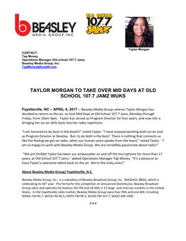 Taylor Morgan to Take Over Mid Days at Old School 107.7 Jamz Wuks