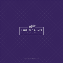 Home Is Where the Heart Is Home Is at Ashfield Place