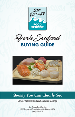 Fresh Seafood BUYING GUIDE