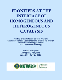 Frontiers at the Interface of Homogeneous and Heterogeneous Catalysis