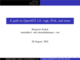 A Path to Openafs 2.0: Rxgk, Ipv6, and More