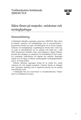 Bet. 2008/09:TU8 Säkra Förare På Mopeder, Snöskotrar Och