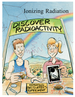 Ionizing Radiation—It's Everywhere!