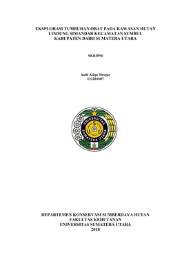 Eksplorasi Tumbuhan Obat Pada Kawasan Hutan Lindung Simandar Kecamatan Sumbul Kabupaten Dairi Sumatera Utara