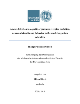 Receptor Evolution, Neuronal Circuits and Behavior in the Model Organism Zebrafish Inaugur