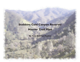 Stebbins Cold Canyon Reserve: Master Trail Plan