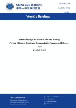 Bosnia-Herzegovina External Relations Briefing: Foreign Affairs of Bosnia and Herzegovina in January and February 2020 Zvonimir Stopić