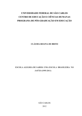 Universidade Federal De São Carlos Centro De Educação E Ciências Humanas Programa De Pós-Graduação Em Educação