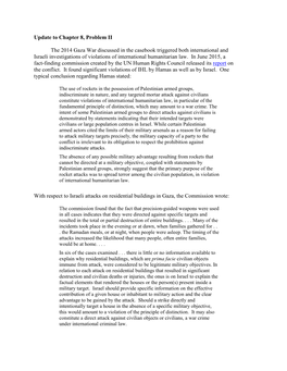 Update to Chapter 8, Problem II the 2014 Gaza War Discussed in the Casebook Triggered Both International and Israeli Investigati