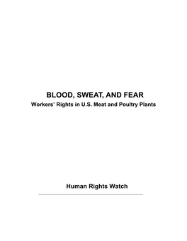 BLOOD, SWEAT, and FEAR Workers’ Rights in U.S