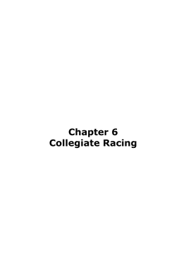 Chapter 6 Collegiate Racing 6