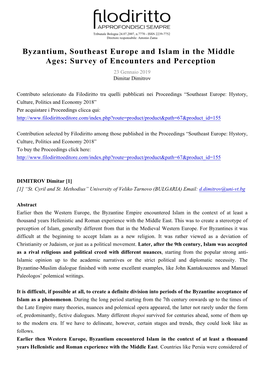 Byzantium, Southeast Europe and Islam in the Middle Ages: Survey of Encounters and Perception 23 Gennaio 2019 Dimitar Dimitrov