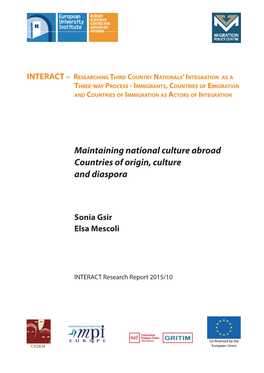 Maintaining National Culture Abroad Countries of Origin, Culture and Diaspora