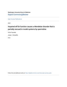 Impaired Eif5a Function Causes a Mendelian Disorder That Is Partially Rescued in Model Systems by Spermidine