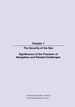 Chapter 1 the Security of the Sea Significance of the Freedom of Navigation and Related Challenges