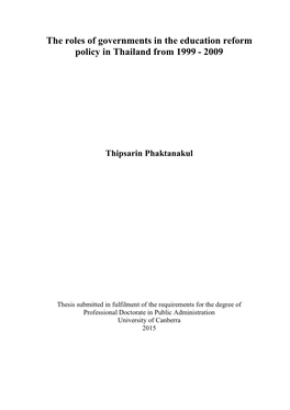 The Roles of Governments in the Education Reform Policy in Thailand from 1999 - 2009