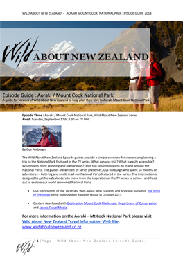 For More Information on the Aoraki – Mt Cook National Park Please Visit: Wild About New Zealand Travel Information Web Site