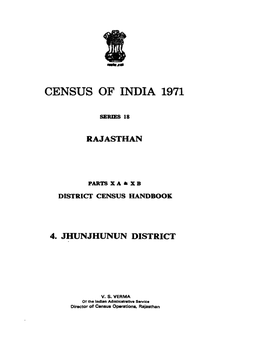 District Census Handbook, 4 Jhunjhunun, Part X a & X B, Series