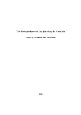 The Independence of the Judiciary in Namibia