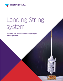 Landing String System