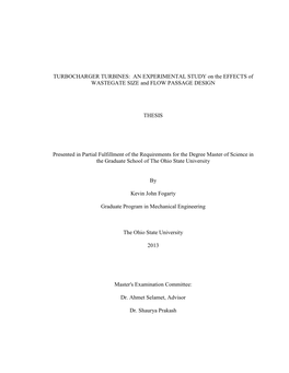 TURBOCHARGER TURBINES: an EXPERIMENTAL STUDY on the EFFECTS of WASTEGATE SIZE and FLOW PASSAGE DESIGN