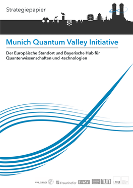 Munich Quantum Valley Initiative