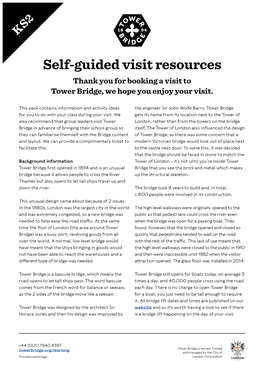 Self-Guided Visit Resources Thank You for Booking a Visit to Tower Bridge, We Hope You Enjoy Your Visit