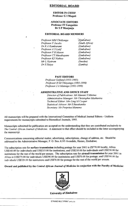 EDITORIAL BOARD EDITOR in CHIEF Professor G I Muguti ASSOCIATE EDITORS Professor IT Gangaidzo Dr S P Munjanja EDITORIAL BOARD ME