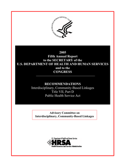 RECOMMENDATIONS Interdisciplinary, Community-Based Linkages Title VII, Part D Public Health Service Act