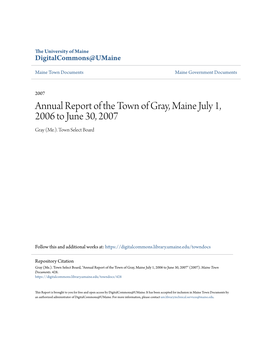 Annual Report of the Town of Gray, Maine July 1, 2006 to June 30, 2007 Gray (Me.)