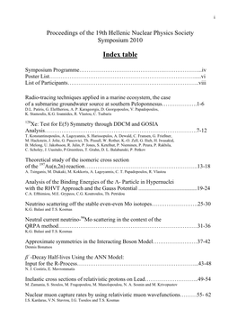 Approximate Symmetries in the Interacting Boson Model……………………37-42 Dennis Bonatsos