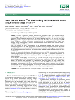 What Can the Annual 10Be Solar Activity Reconstructions Tell Us About Historic Space Weather?