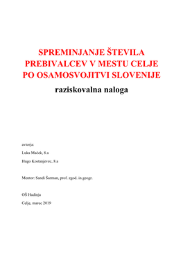 Spreminjanje Števila Prebivalcev V Mestu Celje Po Osamosvojitvi Slovenije