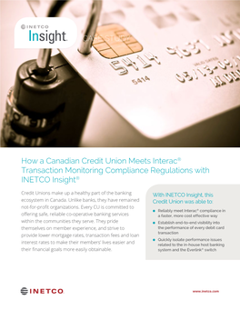 CASE STUDY How a Canadian Credit Union Meets Interac® Transaction