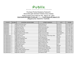 Purchase Florida Strawberry Festival ® Discounted Gate Admission Tickets at Any of These Publix Locations from February 4Th - March 14Th, 2021