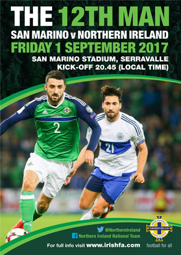 Friday 1 September 2017 San Marino Stadium, Serravalle Kick-Off 20.45 (Local Time)