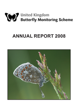 ANNUAL REPORT 2008 Tracking Changes in the Abundance of UK Butterflies