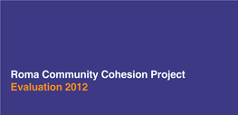 Roma Community Cohesion Project Evaluation 2012