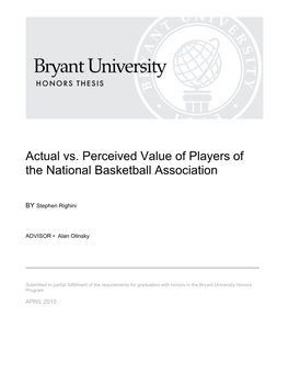 Actual Vs. Perceived Value of Players of the National Basketball Association