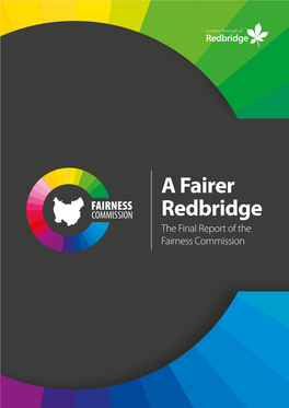 A Fairer Redbridge the Final Report of the Fairness Commission