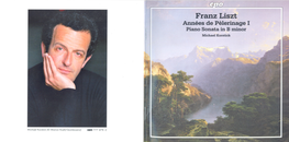 Franz Liszt Annees De Pelerinage I Piano Sonata in B Minor Michael Korstick