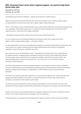 90% of Women Have Never Had a Vaginal Orgasm, We Want to Help Them Prove They Can! Submitted By: SPM Ltd Thursday, 20 July 2006