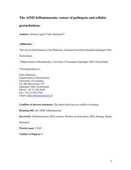 The AIM2 Inflammasome: Sensor of Pathogens and Cellular Perturbations